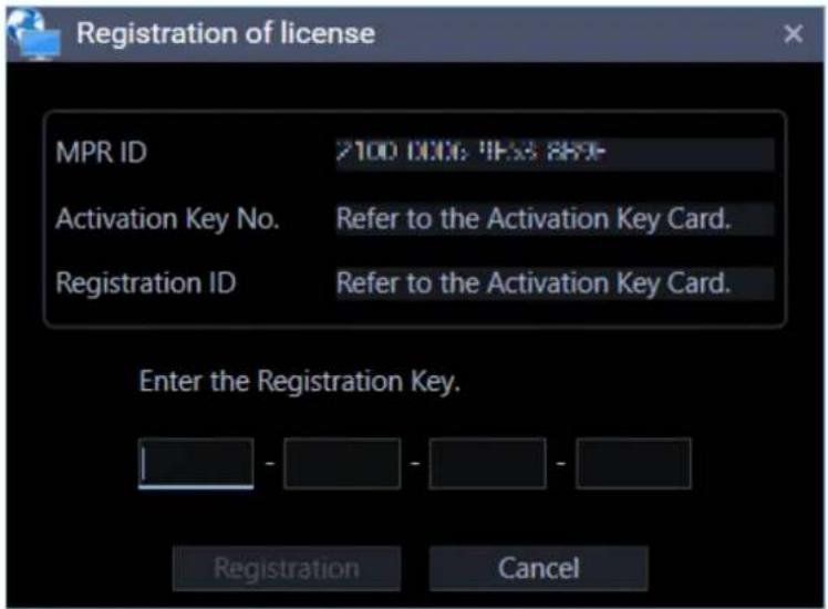 Registration of license. MPR ID 2100 0006 4F53 889-. Activation Key No. Refer to the Activation Key Card. Registration ID Refer to the Activation Key Card. Enter the Registration Key. Registration Cancel