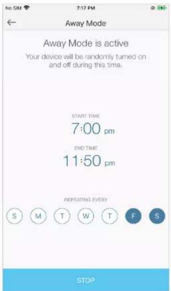 No SIM 7:17 PM Away Mode Away Mode is active Your device will be randomly turned on and off during this time. START TIME 7:00 pm END TIME 11:50 pm REPEATING EVERY S M T W T F S STOP