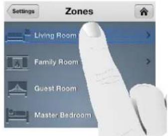 Settings Zones Living Room Family Room Guest Room Master Bedroom