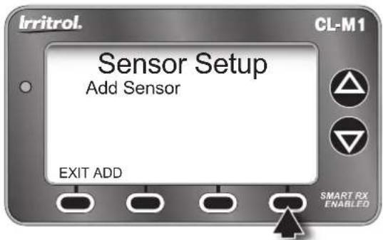 Irritrol. Sensor Setup Add Sensor EXIT ADD SMART RX ENABLED CL-M1