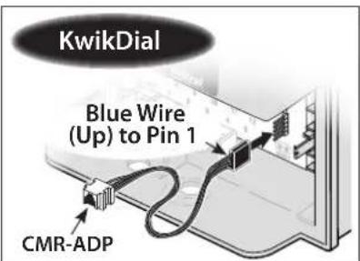 KwikDial Blue Wire (Up) to Pin 1 CMR-ADP