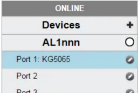 ONLINE Devices + AL1nnn O Port 1: KG5065 # Port 2 # Port 3 ?