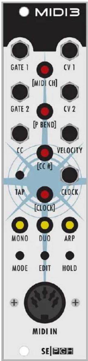 MIDI3 GATE 1 CV 1 [MIDI CH] GATE 2 CV 2 [P BEND] CC VELOCITY [CC #] TAP CLOCK [CLOCK] MONO DUO ARP MODE EDIT HOLD + + MIDI IN SE|PCH