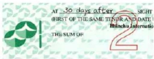AT 30 days after SIGHT (FIRST OF THE SAME TENOR AND DATE) Hsinchu Internatio THE SUM OF
