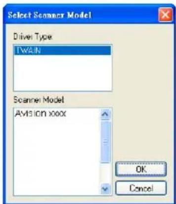 Select Scanner Model Driver Type TWAIN Scannel Model Avision xxx OK Cancel