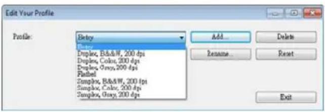 Edit Your Profile Profile: Bery Berry Droplex, B&&W, 200 dpi Droplex, Color, 200 dpi Droplex, Gray, 200 dpi Flattel Samples, B&&W, 200 dpi Samples, Color, 200 dpi Samples, Gray, 200 dpi Add... Delete Rename... Reset Exit