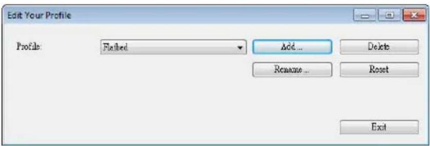 Edit Your Profile Profile: Flatbed Add... Delete Rename... Reset Exit