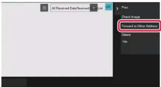 All Received Data Received List, Print, Check Image, Forward to Other Address, Delete, File