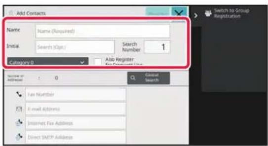Add Contacts Name Name (Required) Initial Search (Opt.) Search Number 1 Category 0 Also Register Number of ADDRESS: 0 Email Search Fax Number E-mail Address Internet Fax Address Direct SMTP Address