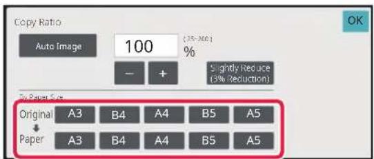 Copy Ratio Auto Image 100 (25-300) % Slightly Reduce (3% Reduction) To Paper Size Original A3 B4 A4 B5 A5 Paper A3 B4 A4 B5 A5