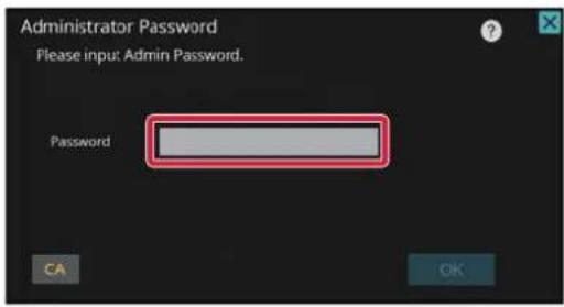 Administrator Password Please input Admin Password. Password CA OK