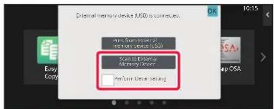 External memory device (USD) is connected. Print from external memory device (USA) Scan to External Memory/Device Perform Detail Setting