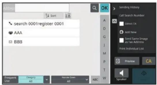 Address 14 Sort A search 0001register 0001 AAA BBB Frequent Use Category All NATION Down All ABC W Sending History Call Search Number Direct TX Add New Send Same Image as Fax Address Print Individual List Preview CA Speaker