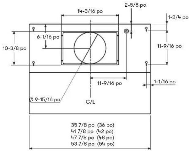 14-3/16 po 2-5/8 po 1-3/4 po 6-1/16 po 10-3/8 po 11-9/16 po 11-9/16 po 1-1/16 po 9-15/16 po C/L 35 7/8 po (36 po) 41 7/8 po (42 po) 47 7/8 po (48 po) 53 7/8 po (54 po)
