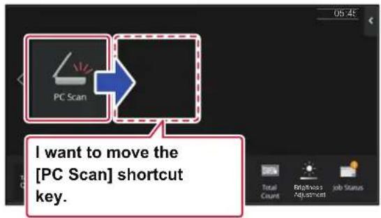 I want to move the [PC Scan] shortcut key.