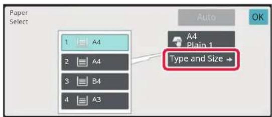 Paper Select 1 A4 2 A4 3 B4 4 A3 Auto A4 Plain 1 Type and Size → OK