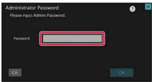 Administrator Password Please input: Admin Password. Password CA OK