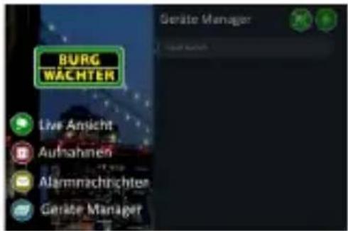 BURG WÄCHTEK Live Ansicht Aufnahmen Alammachrichten Geräte Manager