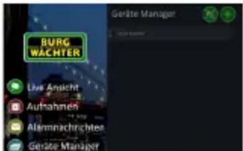BURG WACHTER Live Ansicht Aufnahmen Alamnachrichten Geräte Manager