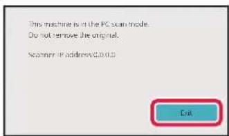 This machine is in the PC scan mode. Do not remove the original. Scanner IP address: CD4.0.0. OK