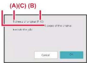 (A)(C) (B). 5 sheets of original (P 10). Execute the job. 5 pages of the original. Cancel OK.