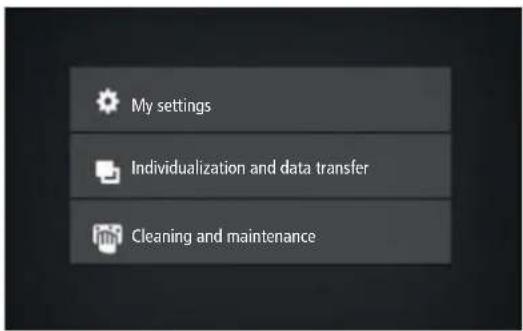 My settings Individualization and data transfer Cleaning and maintenance