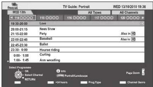 WED 13th 116 0000 116 0000 117 0000 126 0000 19:30-20:00 Love 20:00-21:15 News Show 21:15-22:00 Party Also in HD 22:00-22:45 Baseball Also in HD 22:45-23:30 Ballet 23:30- 0:00 House riding 0:00- 1:00 Curling Arm wrestling Select Programme OK Select Channel RETURN Info Portrait/Landscape Page Down +2…