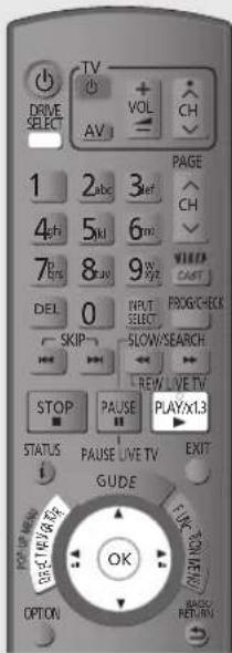 DRIVE SELECT TV AV VOL CH 1 2 abc 3 ref 4 ch 5 mi 6 mi 7 Br 8 carv 9 R/2 DEL 0 INPUT SKIP SELECT SLOW/SEARCH STOP PAUSE PLAY: x1.3 STATUS PAUSE LIVE TV EXIT GUIDE FLOK COLOR: OK OPTION