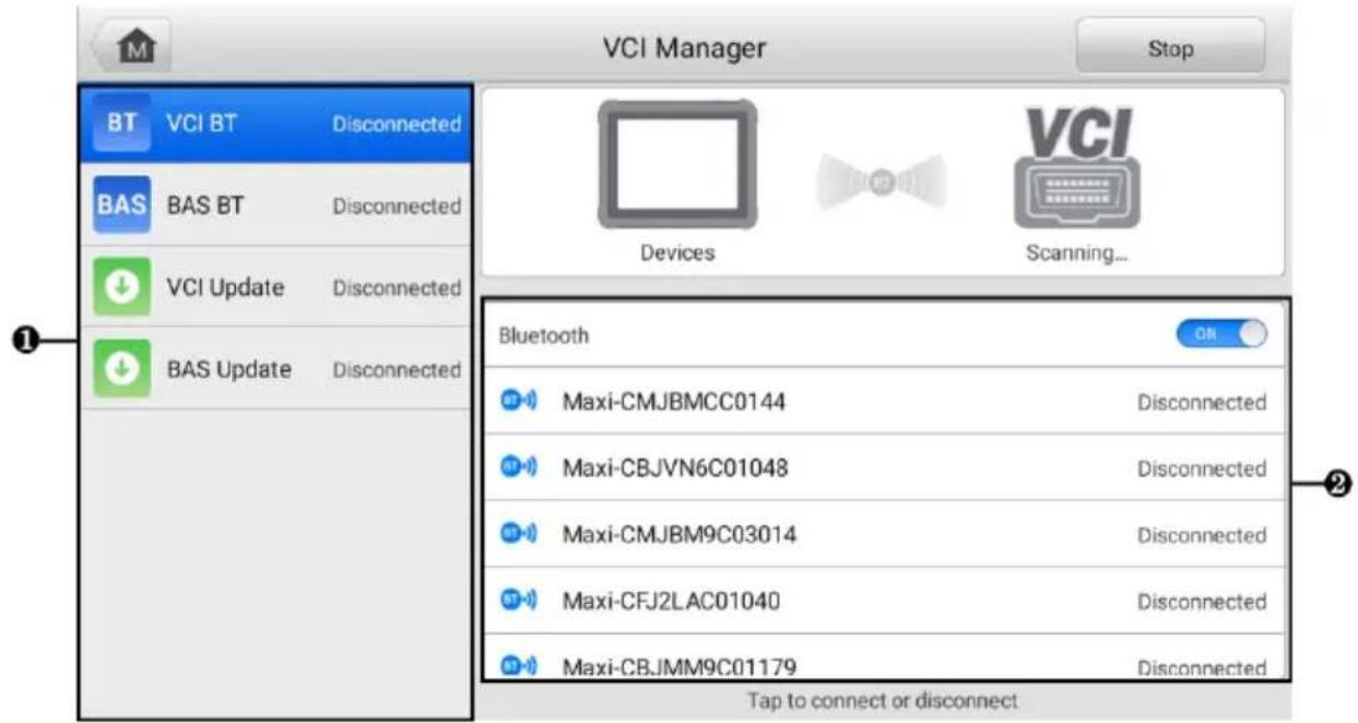VCI Manager Stop BT VCI BT Disconnected BAS BAS BT Disconnected VCI Update Disconnected BAS Update Disconnected Devices Scanning... Bluetooth Maxi-CMJBMCC0144 Disconnected Maxi-CBJVN6C01048 Disconnected Maxi-CMJBM9C03014 Disconnected Maxi-CFJ2LAC01040 Disconnected Maxi-CBJMM9C01179 Disconnected Tap to connect or disconnect