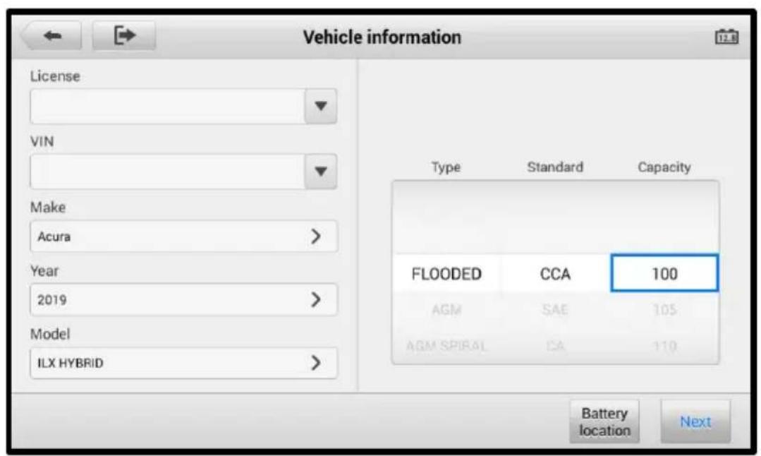 Vehicle information License VIN Make Acura > Year 2019 > Model ILX HYBRID > Type Standard Capacity FLOODED CCA 100 AGM SAE 105 AGM SPIRAL CA 110 Battery location Next