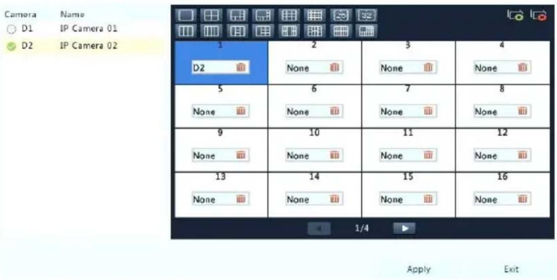 Camera Name D1 IP Camera 01 D2 IP Camera 02 1 D2 2 None 3 None 4 None 5 None 6 None 7 None 8 None 9 None 10 None 11 None 12 None 13 None 14 None 15 None 16 None 1/4 Apply Exit