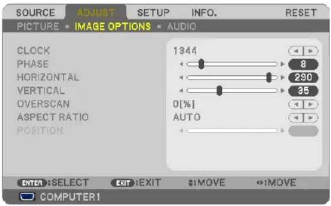 SOURCE ADJUST SETUP INFO. RESET PICTURE • IMAGE OPTIONS • AUDIO CLOCK 1344 PHASE 8 HORIZONTAL 290 VERTICAL 35 OVERSCAN 0[%] ASPECT RATIO AUTO POSITION ENTER :SELECT EXIT :EXIT :MOVE :MOVE COMPUTER1
