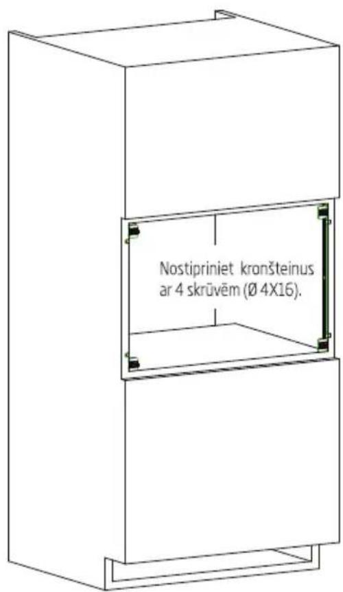Nostipriniet kronšteinus ar 4 skrūvēm (∅ 4X16).
