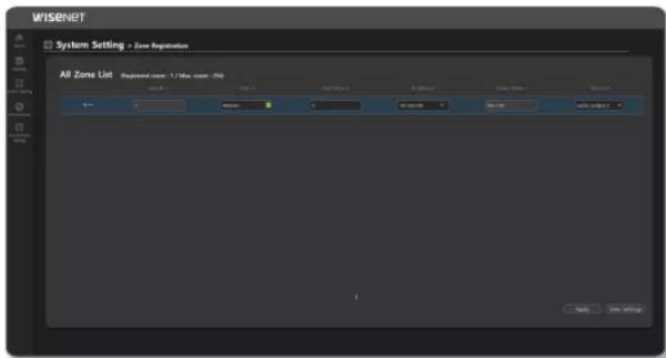 WISENET System Setting > Zone Registration All Zone List Program count / Max count : 06 File Edit View Insert Tools Help Tools Remove 1 Apply User Settings