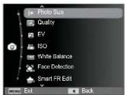 Photo Size Quality FV ISO White Balance Face Detection Smart FR Edit Exit Back