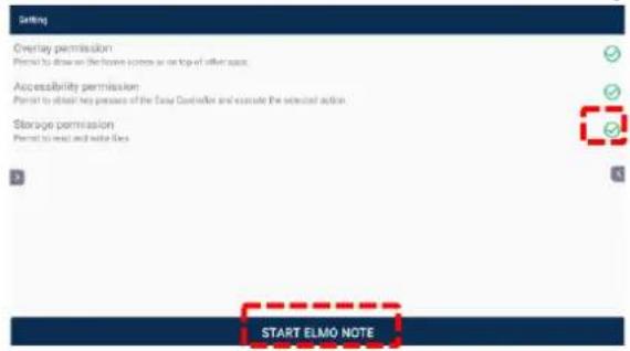 Overlay permission Permit to draw any features on a range of other areas. Accessibility permission Permit to obtain key pressure of the Data Controller and execute the selected action. Storage permission Permit to read and write ELMO notes START ELMO NOTE