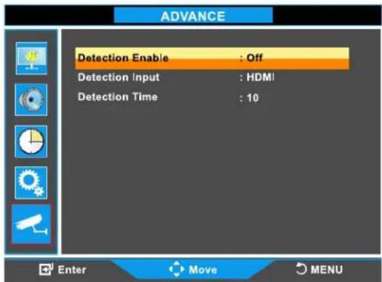 ADVANCE Detection Enable : Off Detection Input : HDMI Detection Time : 10