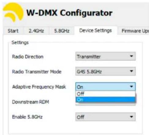 W-DMX Configurator Start 2.4GHz 5.8GHz Device Settings Firmware Up Settings Radio Direction Transmitter Radio Transmitter Mode G4S 5.8GHz Adaptive Frequency Mask On Off Downstream RDM On Enable 5.8GHz Off