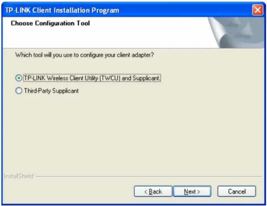 TP-LINK Client Installation Program Choose Configuration Tool Which tool will you use to configure your client adapter? ○ TP-LINK Wireless Client Utility (TWCU) and Supplicant ○ Third-Party Supplicant InstallShield < Back Next > Cancel