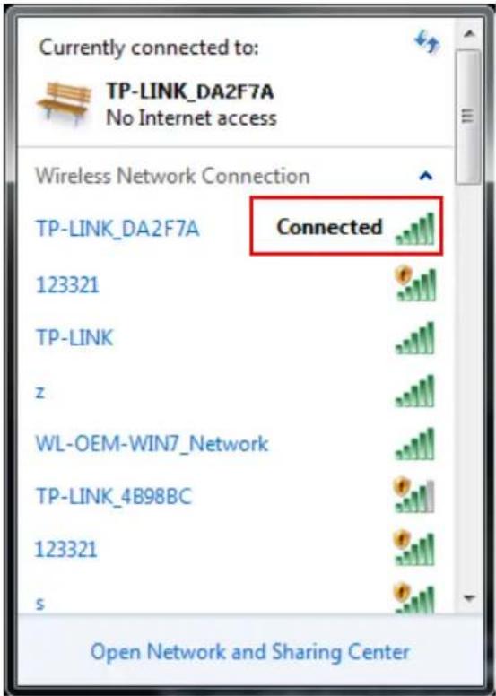 Currently connected to: TP-LINK_DA2F7A. No Internet access. Wireless Network Connection. TP-LINK_DA2F7A. Connected. 123321. TP-LINK. z. WL-OEM-WIN7_Network. TP-LINK_4B98BC. 123321. s. Open Network and Sharing Center.
