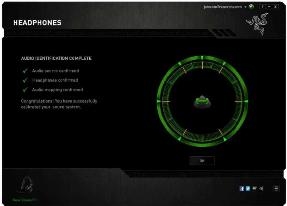 HEADPHONES AUDIO IDENTIFICATION COMPLETE ✓ Audio source confirmed ✓ Headphones confirmed ✓ Audio mapping confirmed Congratulations! You have successfully calibrated your sound system. OK Razer Kraken 7.1