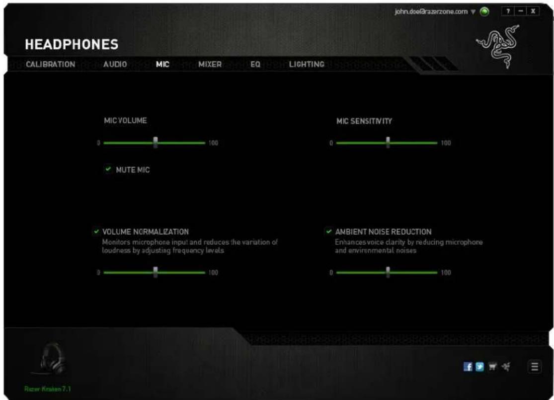 HEADPHONES CALIBRATION AUDIO MIC MIXER EQ LIGHTING MIC VOLUME 0 100 MIC SENSITIVITY 0 100 ✓ MUTE MIC ✓ VOLUME NORMALIZATION Monitors microphone input and reduces the variation of loudness by adjusting frequency levels 0 100 ✓ AMBIENT NOISE REDUCTION Enhances voice clarity by reducing microphone and environmental noises 0 100 Razer Kraise 7.1