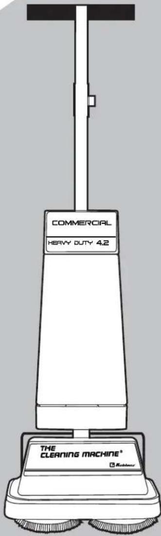 COMMERCIAL HEAVY DUTY 4.2 THE CLEANING MACHINE® ■ Redhouse