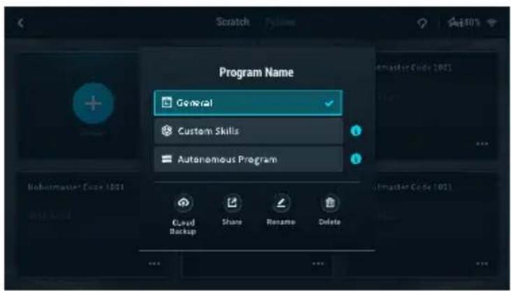 Program Name General Custom Skills Autonomous Program Cloud Backup Share Rename Delete MasterCode 1001 Robotmaster Code 1001 MasterCode 1001