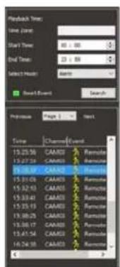 Playback Time Start Time: 30 - 80 End Time: 23 - 80 Select Mode: None Preview Page 1 - Next Time Channel Event 15:25.56 CAMR3 Remate 15:27.24 CAMR3 Remate 15:28.97 CAMR3 Remate 15:31.03 CAMR3 Remate 15:32.10 CAMR3 Remate 15:33.41 CAMR3 Remate 15:35.19 CAMR3 Remate 15:36.25 CAMR3 Remate 15:36.17 CAMR…