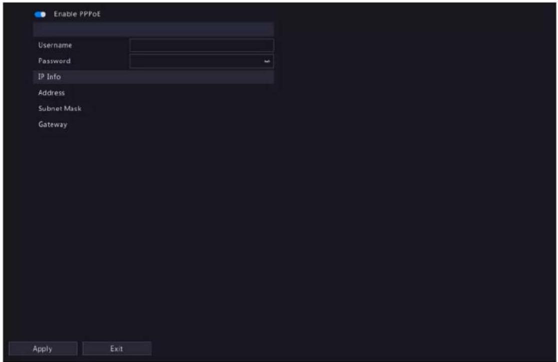 Enable PPPoE Username Password IP Info Address Subnet Mask Gateway Apply Exit