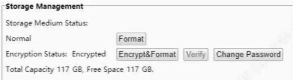 Storage Management Storage Medium Status: Normal Format Encryption Status: Encrypted Encrypt&Format Verify Change Password Total Capacity 117 GB, Free Space 117 GB.