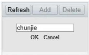 Refresh Add Delete chunjie OK Cancel