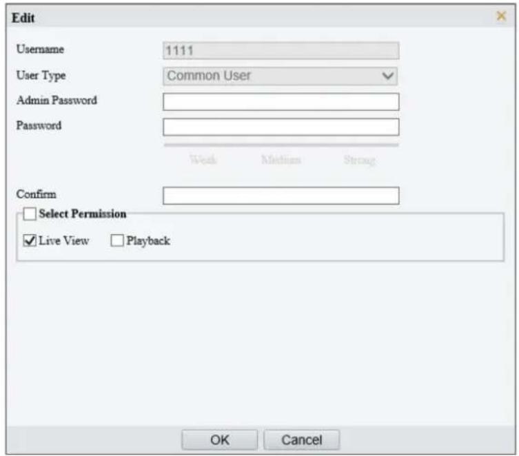 Edit Username 1111 User Type Common User Admin Password Password Confirm Select Permission Live View Playback OK Cancel