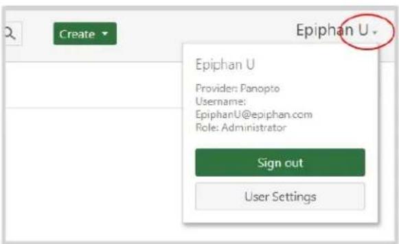 Epiphan U Epiphan U Provider: Panopto Username: EpiphanU@epiphan.com Role: Administrator Sign out User Settings